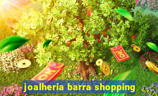 joalheria barra shopping